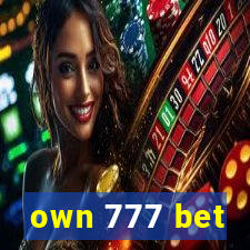 own 777 bet